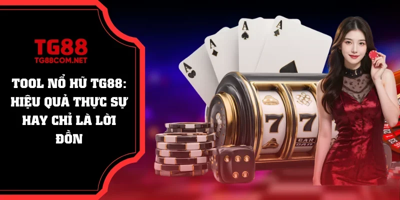 tool nổ hũ tg88